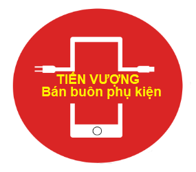 Tiến Vượng - Bán Buôn Phụ Kiện Điện Thoại